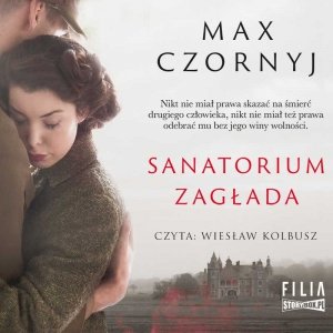 Sanatorium Zagłada - audiobook / ebook
