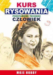 Kurs rysowania. Podstawowe techniki. Człowiek (EBOOK)