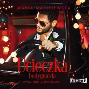 Ucieczka bodyguarda - audiobook / ebook