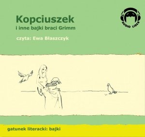 Kopciuszek i inne bajki Braci Grimm - audiobook