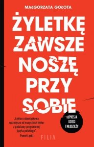 Żyletkę zawsze noszę przy sobie. Depresja dzieci i młodzieży (EBOOK)