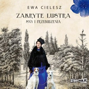 Zakryte lustra. Tom 1. Sny i przebudzenia - audiobook / ebook
