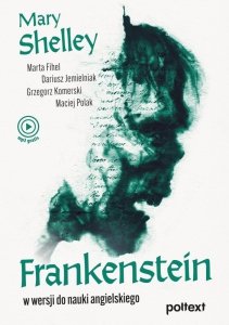 Frankenstein w wersji do nauki angielskiego (EBOOK)