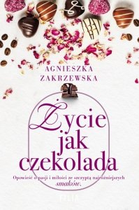 Życie jak czekolada (EBOOK) (EBOOK)