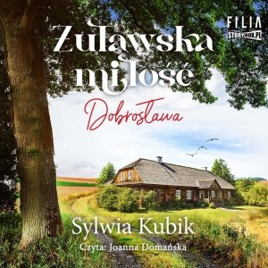 Żuławska miłość. Dobrosława - audiobook / ebook