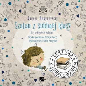 Szatan z siódmej klasy. Lektura z opracowaniem - audiobook / ebook