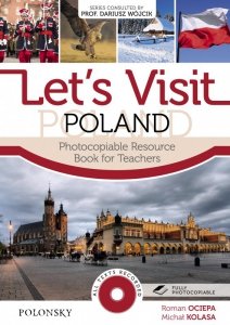 Let’s Visit Poland. Photocopiable Resource Book for Teachers (EBOOK)