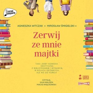 Zerwij ze mnie majtki - audiobook