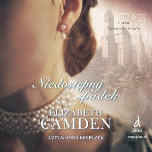 Nowojorskie Kobiety. Tom 1. Niedostępny spadek - audiobook