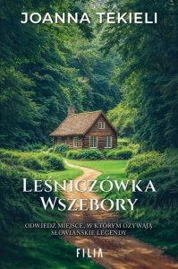 Leśniczówka Wszebory (EBOOK)