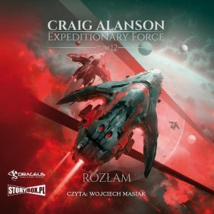 Expeditionary Force. Tom 12. Rozłam - audiobook