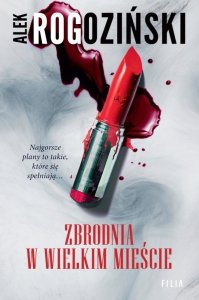 Zbrodnia w wielkim mieście (EBOOK)
