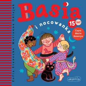 Basia i nocowanka - audiobook