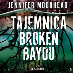 Tajemnica Broken Bayou - audiobook
