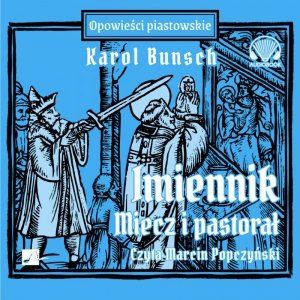 Imiennik - Miecz i pastorał - audiobook (audiobook)