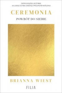 Ceremonia: Powrót do siebie (EBOOK)