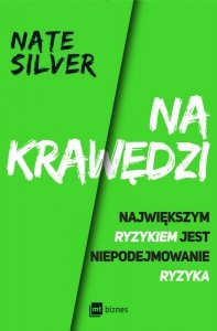 Na krawędzi. Największym ryzykiem jest niepodejmowanie ryzyka (EBOOK)