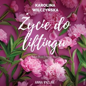 Życie do liftingu - audiobook