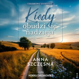 Kiedy obudzi się nadzieja - audiobook
