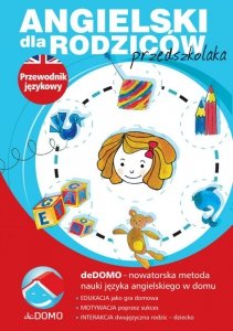 Angielski dla rodziców przedszkolaka. Przewodnik językowy deDOMO (EBOOK)