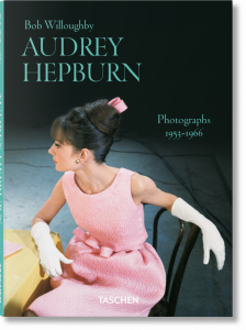 Bob Willoughby. Audrey Hepburn. Photographs 1953–1966
