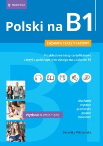 Polski na B1. Przykładowe testy certyfikatowe z języka polskiego jako obcego na poziomie B1