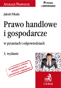 Prawo handlowe i gospodarcze w pytaniach i odpowiedziach