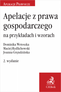 Apelacje z prawa gospodarczego na przykładach i wzorach