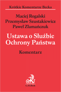 Ustawa o Służbie Ochrony Państwa. Komentarz