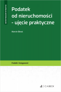 Podatek od nieruchomości - ujęcie praktyczne