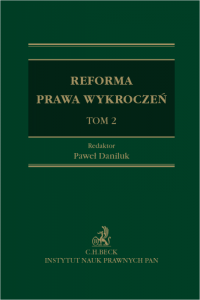 Reforma prawa wykroczeń. Tom II