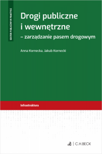 Drogi publiczne i wewnętrzne - zarządzanie pasem drogowym