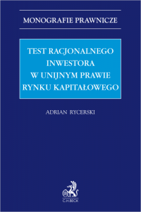 Test racjonalnego inwestora w unijnym prawie rynku kapitałowego