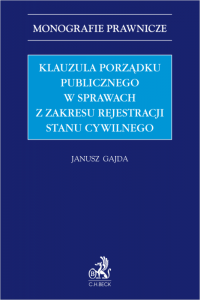 Klauzula porządku publicznego w sprawach z zakresu rejestracji stanu cywilnego