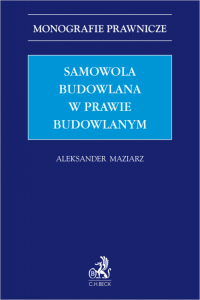 Samowola budowlana w prawie budowlanym