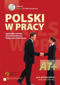 Polski w pracy. Język polski jako obcy. Książka + CD 