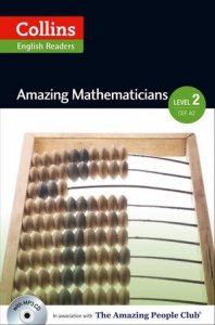 Amazing Mathematicians. Pre-int 2 (A2-B1). Collins English Readers