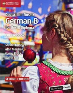 Deutsch im Einsatz. German B for the IB Diploma. Coursebook with Digital Access (2 Years)