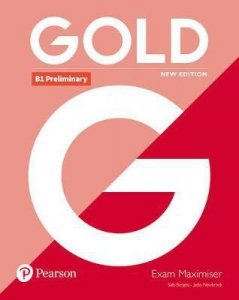 Gold B1 Preliminary. New Edition. Exam Maximiser no Key