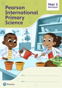 Pearson International Primary Science. Workbook Year 1