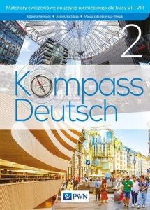 Kompass Deutsch 2. A1/A2. Język niemiecki. Klasy 7 - 8. Materiały ćwiczeniowe