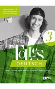 Tolles Deutsch 3. A2/B1. Język niemiecki dla liceów i techników. Zeszyt ćwiczeń