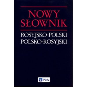 Nowy słownik rosyjsko-polski polsko-rosyjski