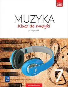 Klucz do muzyki SP kl. 7 Podręcznik