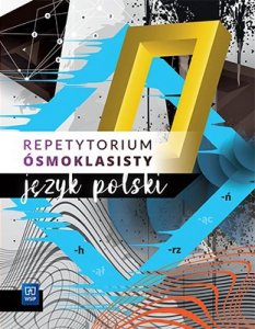 Egzamin ósmoklasisty 2023. Język polski. Szkoła podstawowa klasy 4-8. Repetytorium