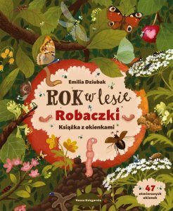 Robaczki. Rok w lesie. Książka z okienkami