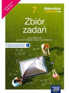 Matematyka z kluczem. Szkoła podstawowa klasa 7. Zbiór zadań. Nowa edycja 2020-2022