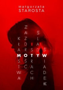 Motyw. Małgorzata Starosta