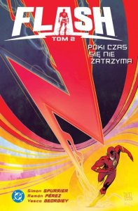 Póki czas się nie zatrzyma. Flash. Tom 2