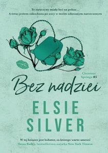 Bez nadziei. Chestnut Springs. Tom 5